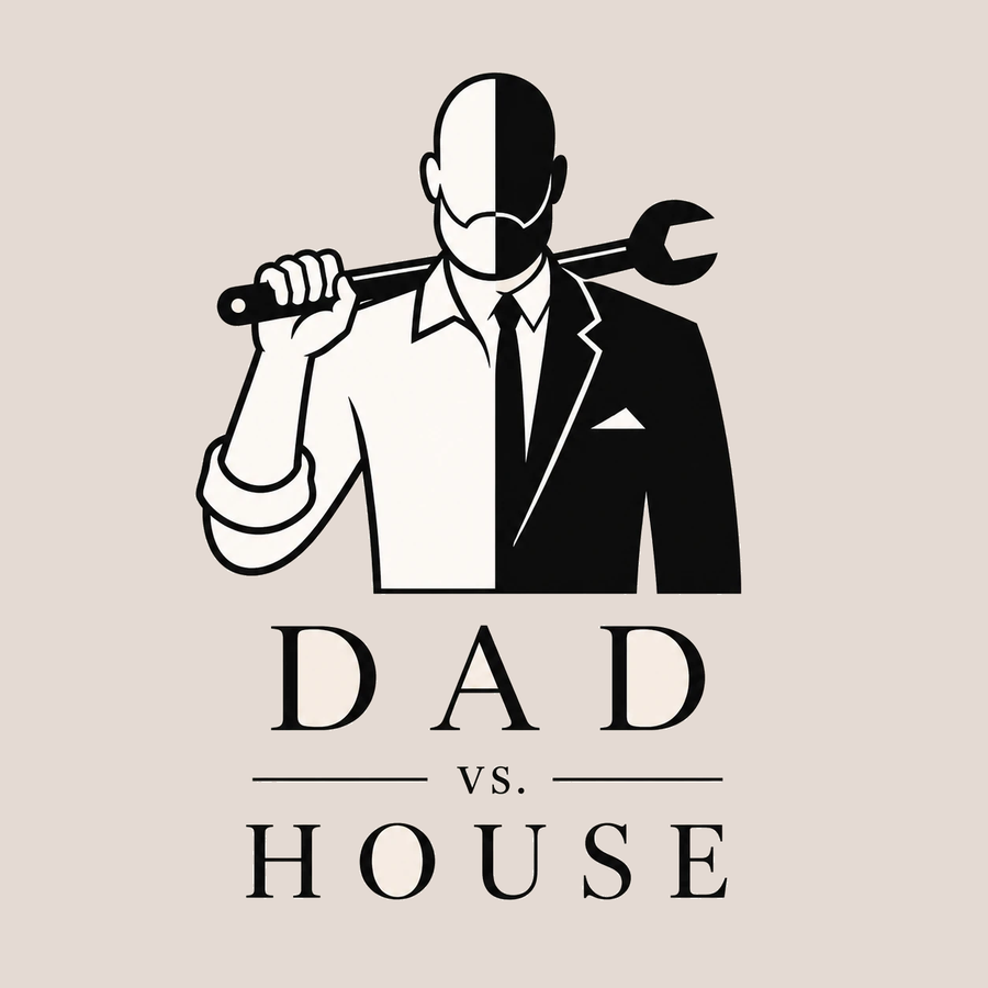 Dad vs. House — a man half in a work shirt, half in a suit, wrench over his shoulder